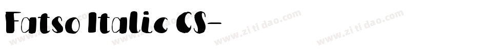 Fatso Italic CS字体转换